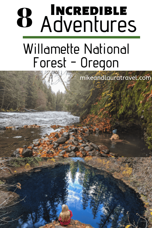 8 incredible adventures in Willamette National Forest, Oregon. Pin this image to save for later!